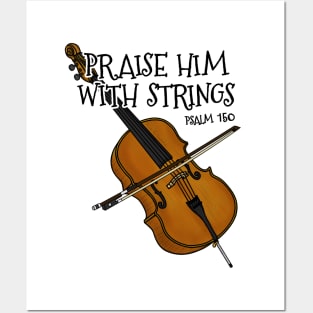 Christian Cello Player Praise Him With Strings Cellist Posters and Art